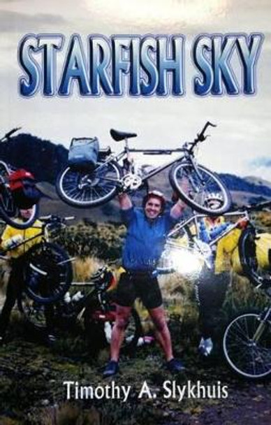 Starfish Sky: Journeying Back from Brain Injury by Timothy A. Snyder 9781927481554