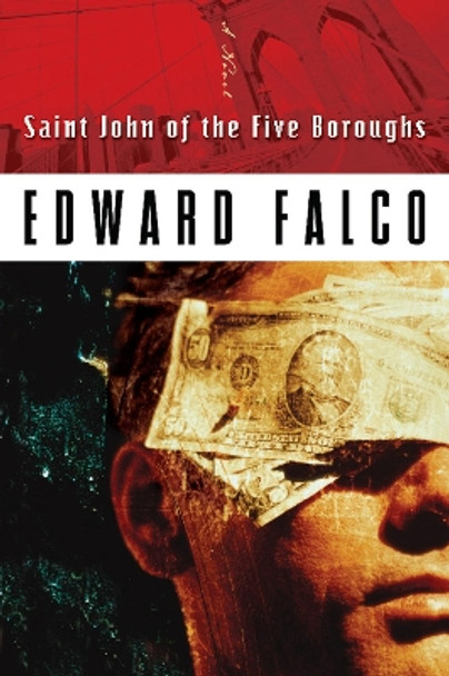 Saint John of the Five Boroughs by Ed Falco 9781932961881