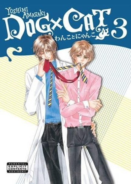 Dog X Cat: Volume 3: (Yaoi Manga) by Yoshimi Amasaki 9781934129555