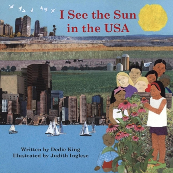 I See the Sun in the USA by Dedie King 9781935874362