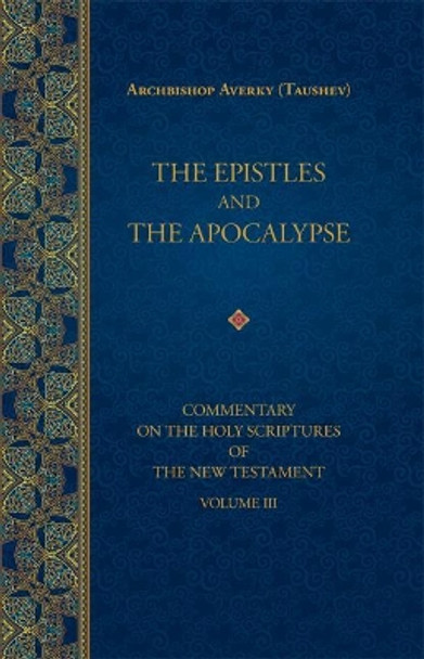 The Epistles and the Apocalypse by Nicholas Kotar 9781942699187