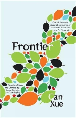 Frontier by Can Xue 9781940953540