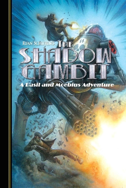 The Adventures of Basil and Moebius Volume 2: The Shadow Gambit by Ryan Schifrin 9781942367031