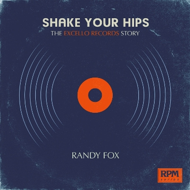 Shake Your Hips by Fox Randy 9781947026223