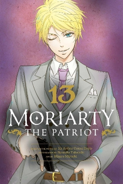 Moriarty the Patriot, Vol. 13 by Ryosuke Takeuchi 9781974727971