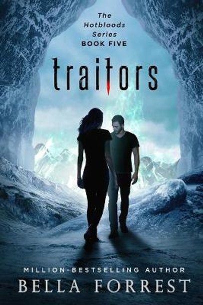 Hotbloods 5: Traitors by Bella Forrest 9781986261852