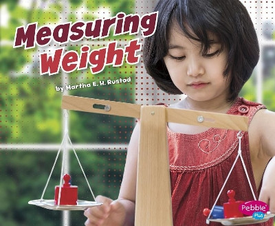 Measuring Weight by Martha Elizabeth Hillman Rustad 9781977105554