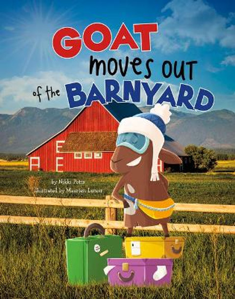 Goat Moves out of the Barnyard (Habitat Hunter) by Nikki Potts 9781977120199