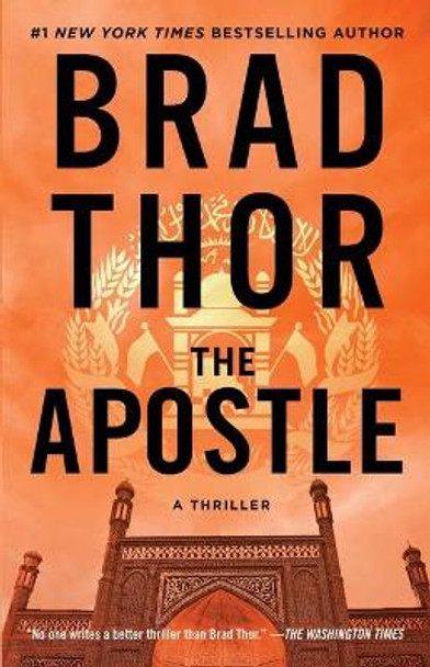 The Apostle: A Thriller by Brad Thor 9781982148324