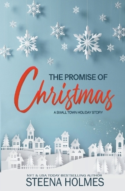 The Promise of Christmas by Steena Holmes 9781987877496