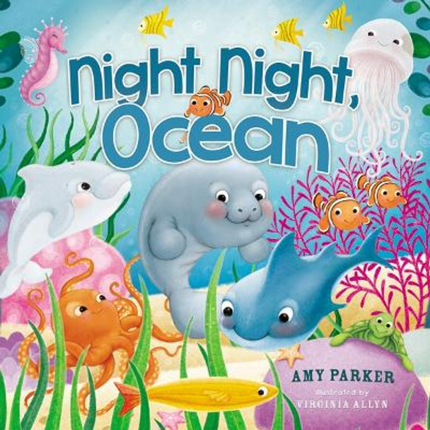Night Night, Ocean by Amy Parker 9781400309009