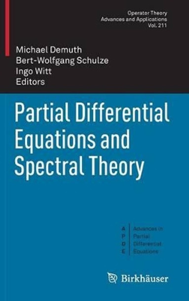 Partial Differential Equations and Spectral Theory by Michael Demuth 9783034800235