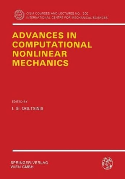Advances in Computational Nonlinear Mechanics by I. S. Doltsinis 9783211821138
