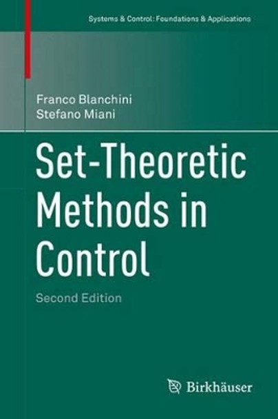 Set-Theoretic Methods in Control by Franco Blanchini 9783319179322