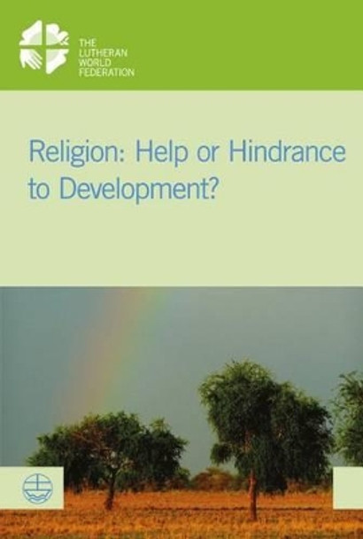 Religion: Help or Hindrance to Development? by Kenneth Mtata 9783374037728