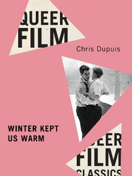 Winter Kept Us Warm by Chris Dupuis 9780228020332