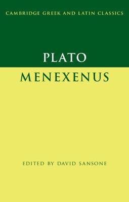 Plato: Menexenus by David Sansone
