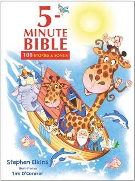 5-Minute Bible: 100 Stories and   100 Songs by Stephen Elkins 9780718097646