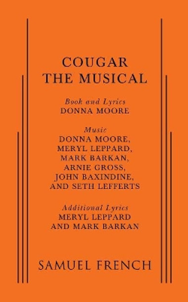 Cougar: The Musical by Donna Moore 9780573702686