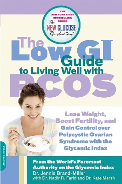 The Low GI Guide to Living Well with PCOS by Dr. Jennie Brand-Miller 9780738213903