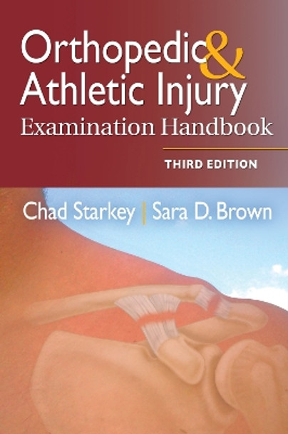 Orthopedic & Athletic Injury Examination Handbook by Chad Starkey 9780803639195