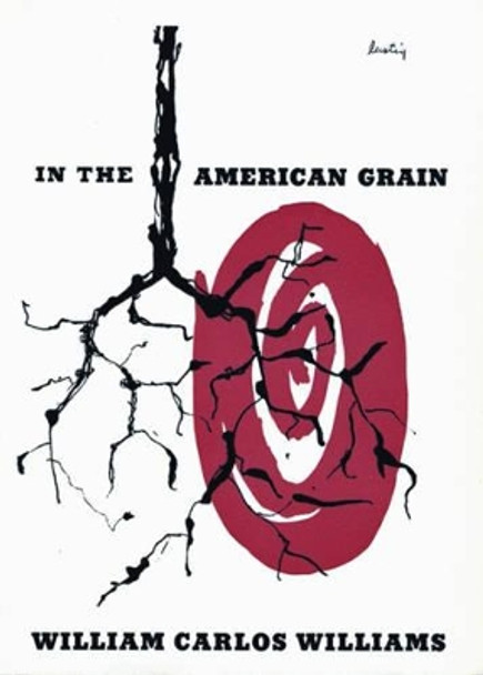 In the American Grain by William Carlos Williams 9780811218498