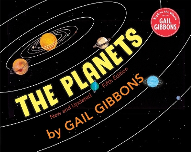 The Planets (Fifth Edition) by Gail Gibbons 9780823455782