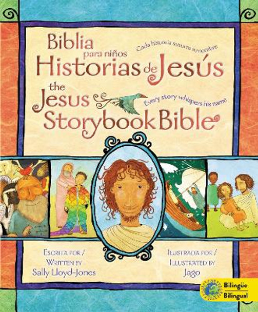 Biblia Para Ninos - Historias De Jesus: Every Story Whispers His Name by Sally Lloyd-Jones 9780829756067
