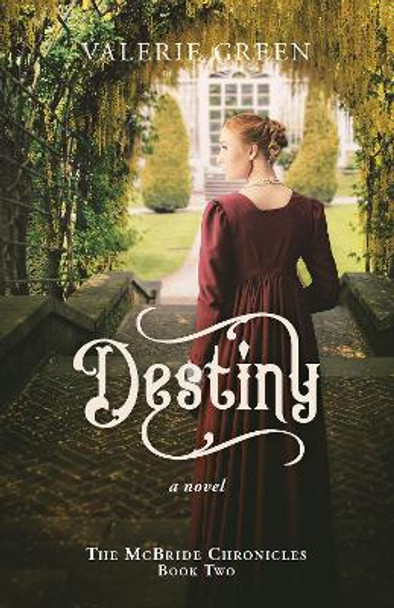 Destiny: A Novel by Valerie Green 9780888397645