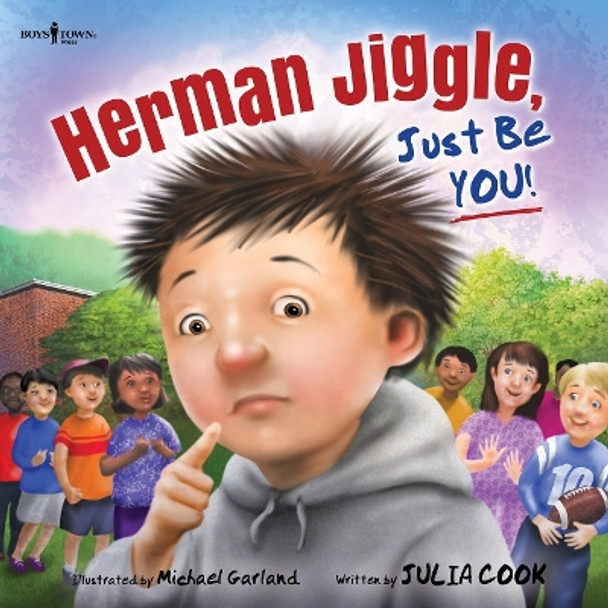 Herman Jiggle, Just Be You!: Volume 4 by Julia Cook 9780938510895