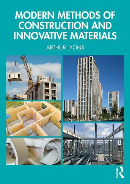 Modern Methods of Construction and Innovative Materials by Arthur Lyons 9781032414829