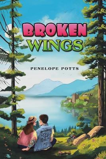 Broken Wings by Penelope Potts 9781035814633