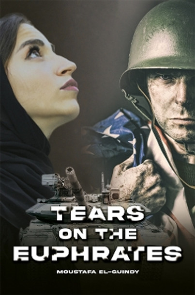 Tears on the Euphrates by Moustafa El-Guindy 9781035834341