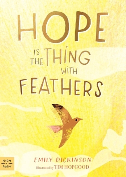 Hope Is the Thing with Feathers by Emily Dickinson 9781223188164