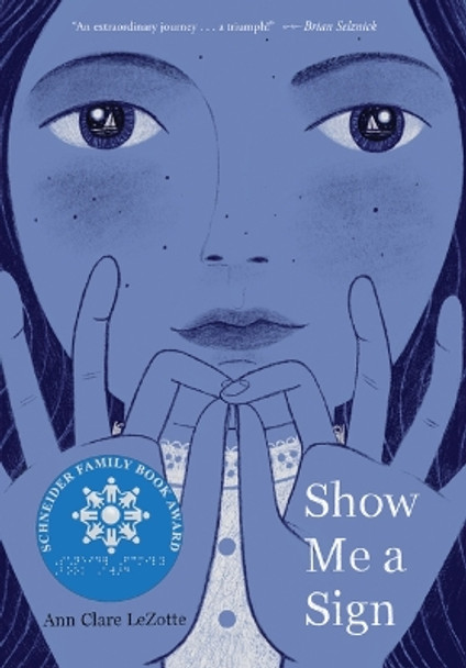 Show Me a Sign by Ann Clare Lezotte 9781338255812