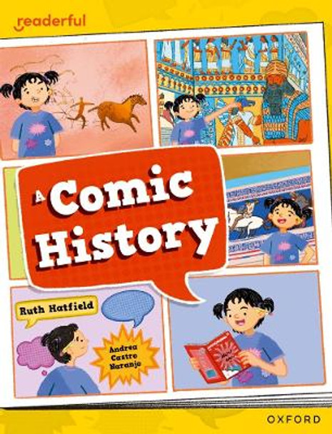 Readerful Independent Library: Oxford Reading Level 12: A Comic History by Ruth Hatfield 9781382041607