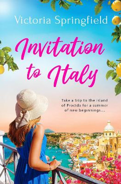 Invitation to Italy by Victoria Springfield 9781398712515