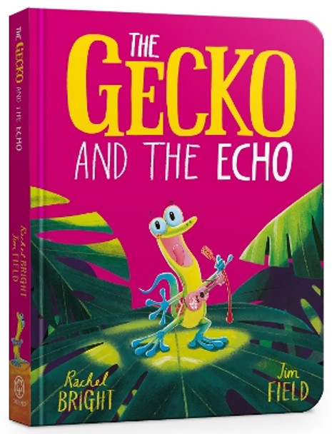 The Gecko and the Echo Board Book by Rachel Bright 9781408372128