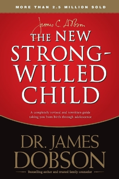 New Strong-Willed Child, The by James C. Dobson 9781414391342