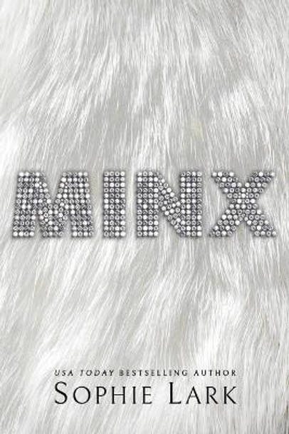 Minx by Sophie Lark 9781464218712