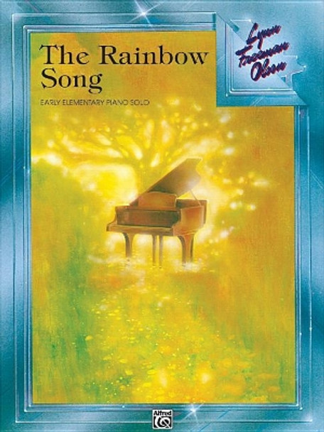 The Rainbow Song: Sheet by Lynn Freeman Olson 9781470634889