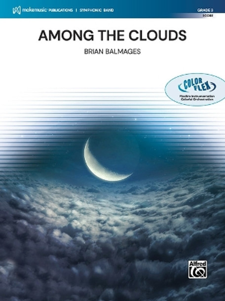 Among the Clouds: Conductor Score by Brian Balmages 9781470666002