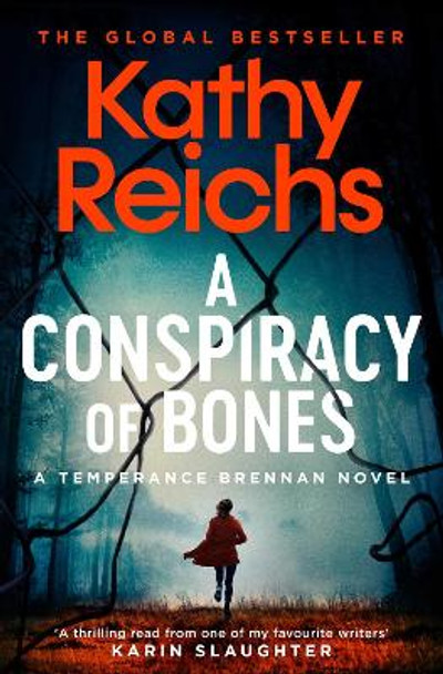 A Conspiracy of Bones by Kathy Reichs 9781471188879