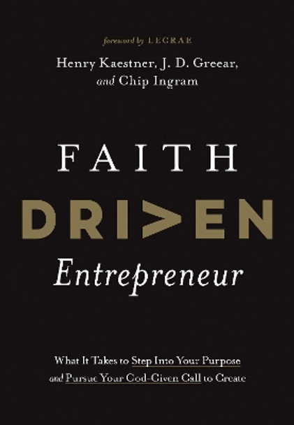 Faith Driven Entrepreneur by Henry Kaestner 9781496457233