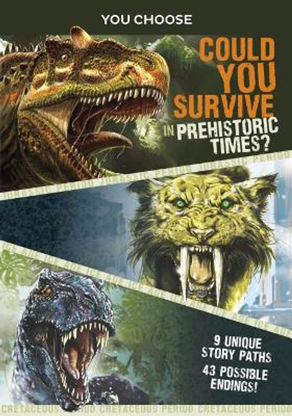 Can You Survive in Prehistoric Times by Eric Braun 9781496697257