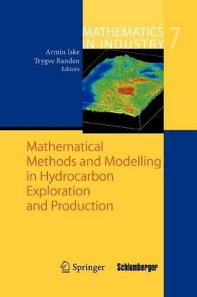 Mathematical Methods and Modelling in Hydrocarbon Exploration and Production by Armin Iske 9783642061394