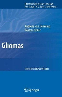 Gliomas by Andreas von Deimling 9783642068324