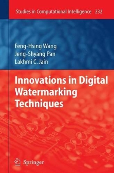 Innovations in Digital Watermarking Techniques by Feng-Hsing Wang 9783642260384