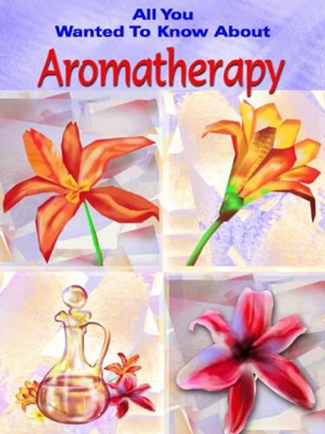 Aromatherapy by Lalitha Sharma 9788120722729