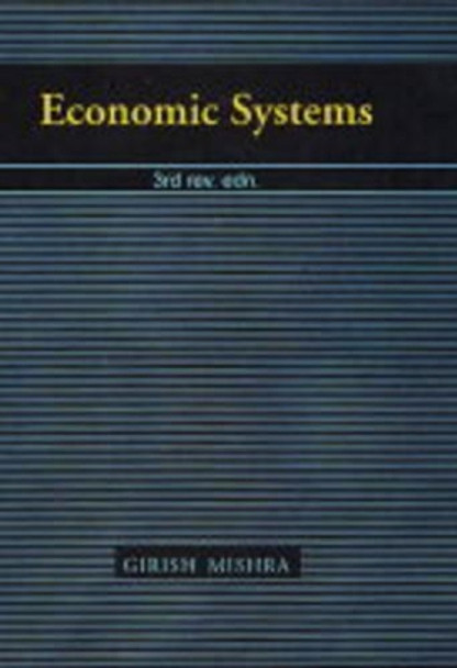 Economic Systems by Girish Mishra 9788173070549